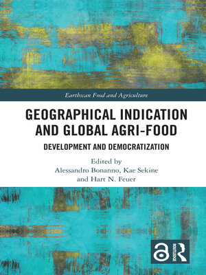 cover image of Geographical Indication and Global Agri-Food